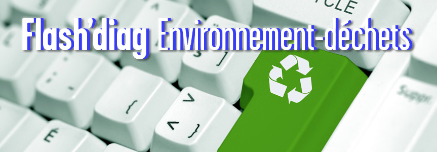 Flash diag environnement déchet