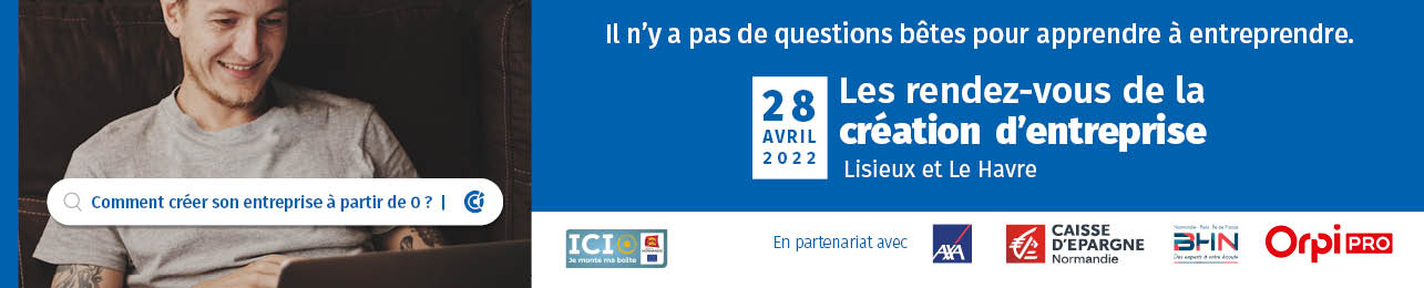 RDV Création d'entreprise CCI Seine Estuaire